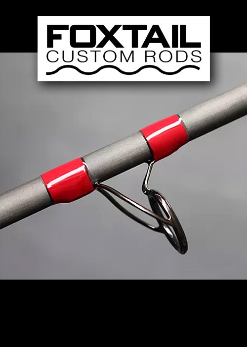 Foxtail Custom Rods